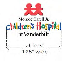 Name The hospital name should always be written or announced as Monroe Carell Jr. Children s Hospital at Vanderbilt on the first or only reference.