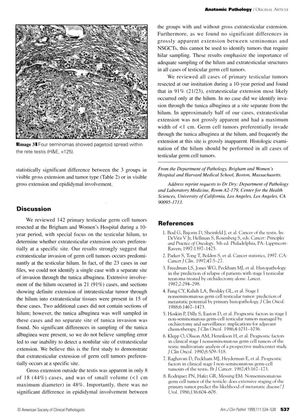 Anatomic Pathology / ORIGINAL ARTICLE the rete testis (H&E, x5).