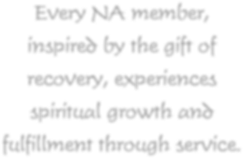 Every NA member, inspired by the gift of recovery,