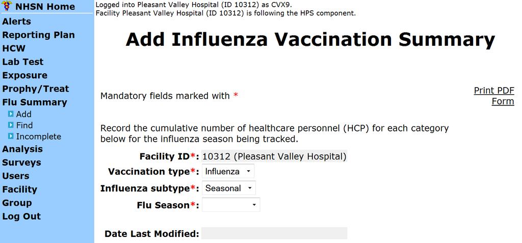 HCP Influenza Vaccination Summary Data Influenza and Seasonal are the default choices for vaccination type and influenza subtype Select appropriate flu season in dropdown box (e.g.