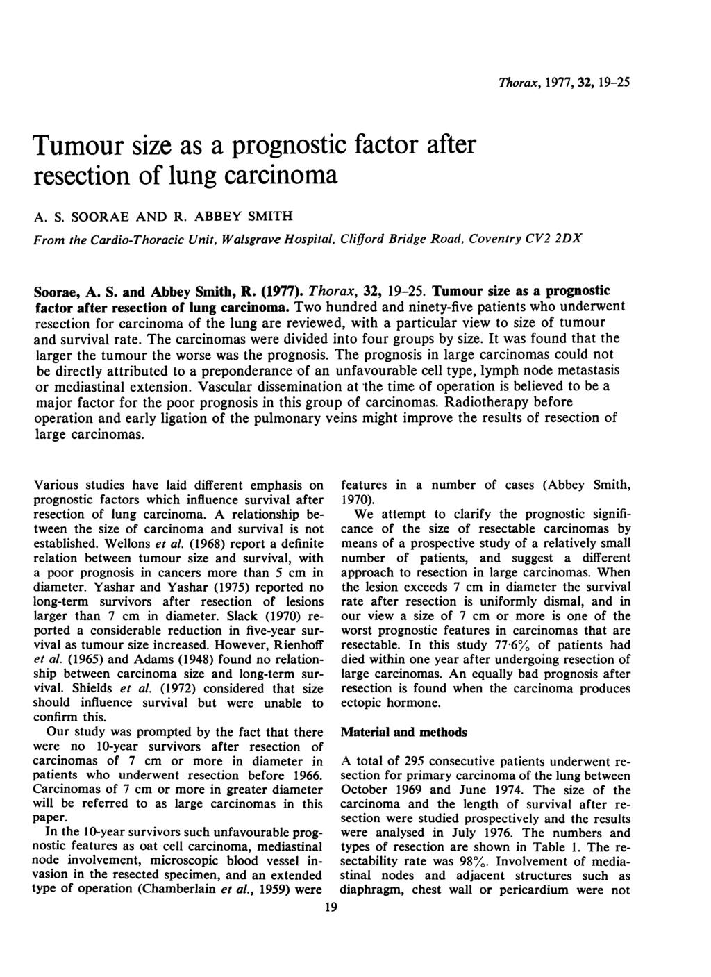 Tumour size as a prognostic factor after resection of lung carcinoma A. S. SOORAE AND R.
