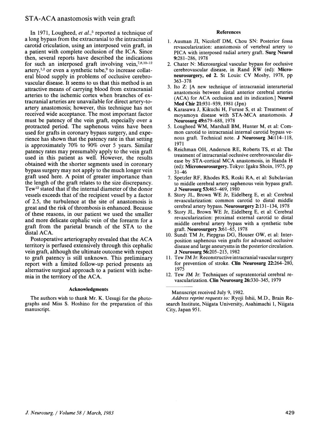 STA-ACA anastomosis with vein graft In 1971, Lougheed, et al.