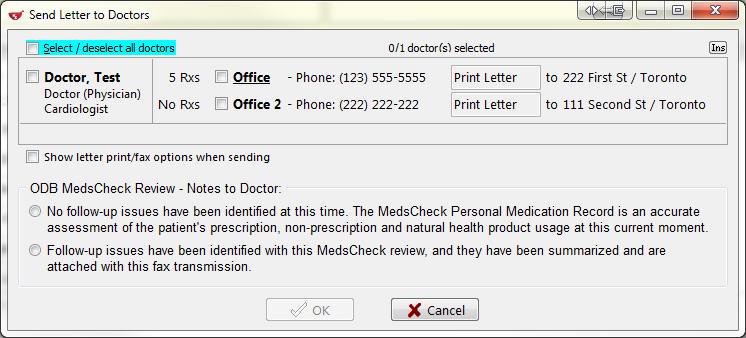 Select Doctors for Letter When selected, the Send Letter to Doctors form will appear allowing you to send a MedsCheck Review notification to the patient s