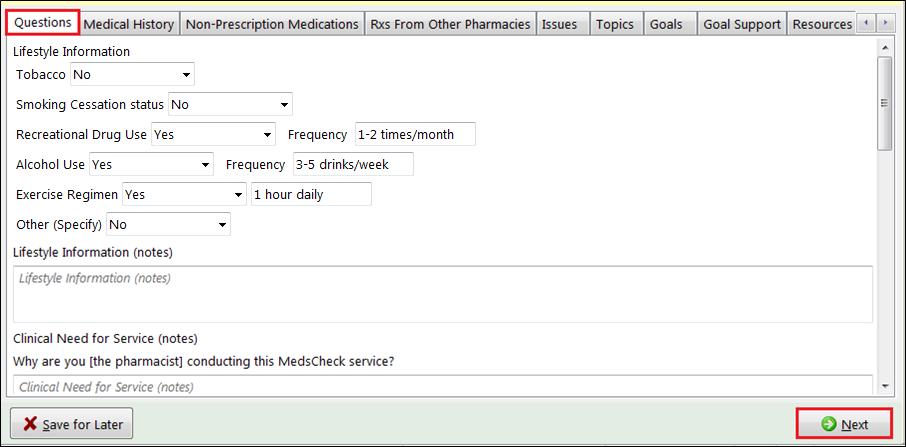 MedsCheck Review Tabs Questions The Questions tab includes a list of questions that the pharmacist is to ask the patient to better understand their situation.