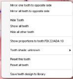 Mirror, hide and reset tooth Using the rightclick menu you can: Mirror one tooth to the opposite side