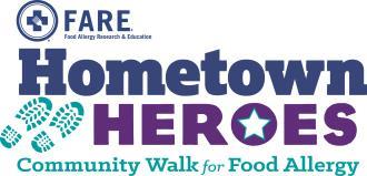 Hometown Heroes Community Walk Fundraising Guide Walk Purpose and Possibility FARE s Hometown Heroes Community Walk is a fun and festive walk event that you can organize in your hometown to support