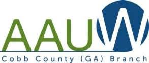 May 2017 AAUW of Cobb County Newsletter AAUW Cobb April Branch Meeting Recap: On Thursday, April 20 th, Cobb members hosted special guests.