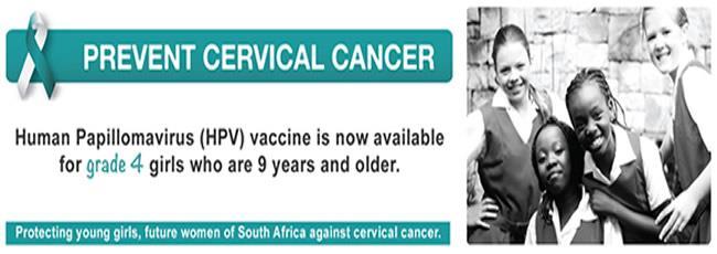 Human papilloma virus In SA HPV- preteen girls 9-13 yrs- regardless of HIV status Recommended for all
