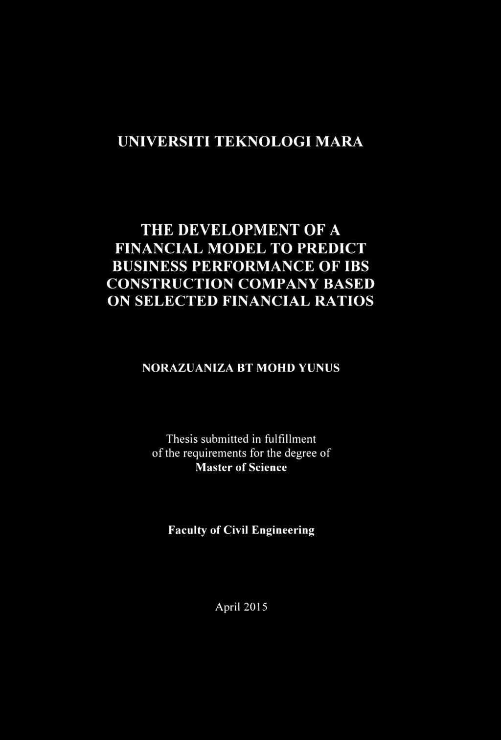 RATIOS NORAZUANIZA BT MOHD YUNUS Thesis submitted in fulfillment of the
