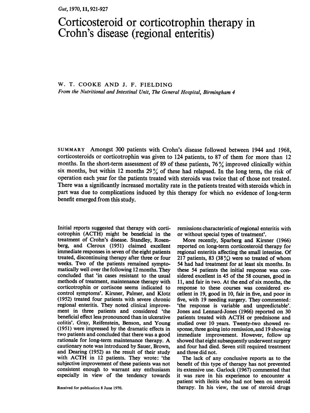 Gut, 1970,11, 921-927 Corticosteroid or corticotrophin therapy in Crohn's disease (regional enteritis) W. T. COOKE AND J. F.