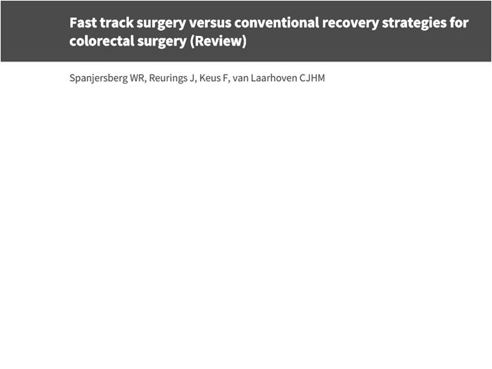 Enhanced Recovery After Surgery (ERAS) Perioperative procedures and practices applied to patients undergoing elective surgery. Aim is to attenuate stress response to surgery to enable rapid recovery.