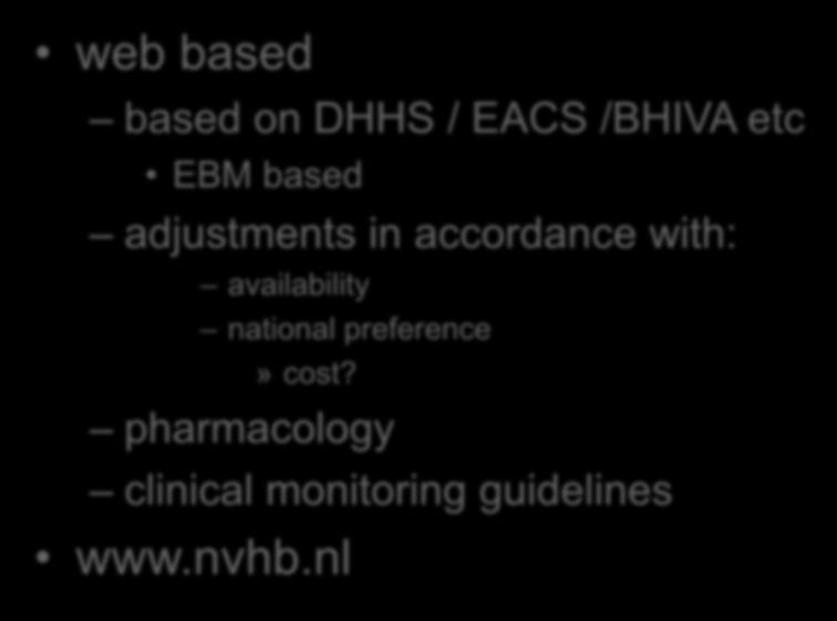 guidelines web based based on DHHS / EACS /BHIVA etc EBM based adjustments in accordance with: