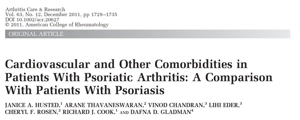 Included in the study were - 611 PsA patients and - 449 psoriasis without arthritis patients Multivariate adjusted model included for age, sex, education, psoriasis duration, current smoking status,