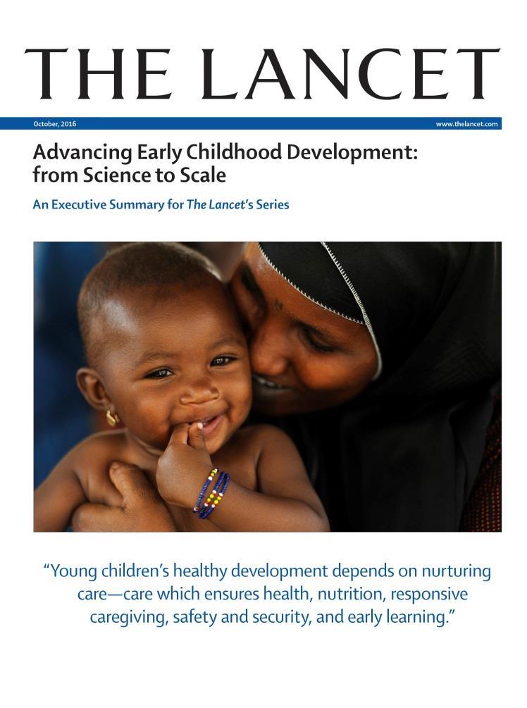 Early Childhood Development: 2018 The past decade has seen a unique convergence of evidence and political momentum for ECD Lancet Series: brought together cutting edge research on brain development,