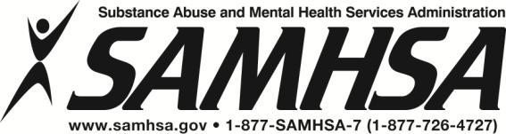 SAMHSA s support of behavioral health systems serving service members, veterans, and their families Best Practices for Reclaiming Recovery, Resiliency, and Readiness Holiday Inn Inner Harbor,
