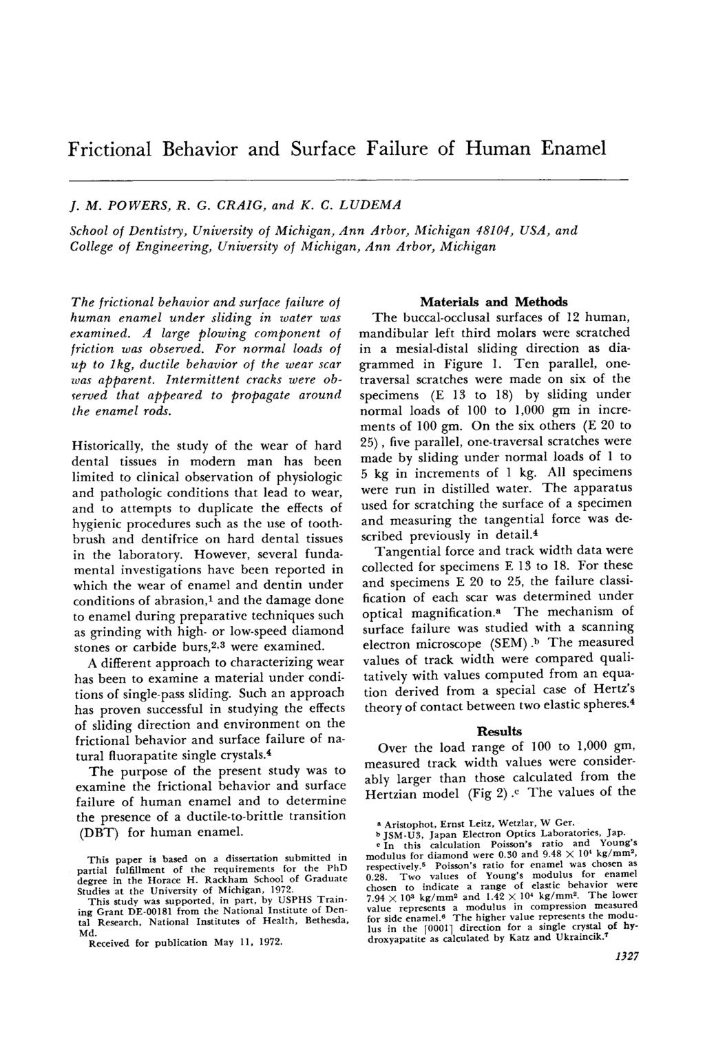 Frictional Behavior and Surface Failure of Human Enamel J. M. POWERS, R. G. CR