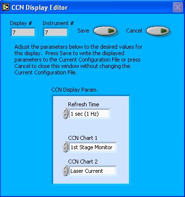 Configuring the CCN Display To configure the CCN display, click on the CCN tab if you have not already done so. Then select Configure from the menu bar and click on Configure Display.