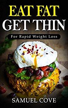Eat Fat Get Thin: Your Ketogenic Diet