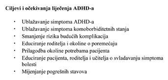 Ciljevi liječenja ADHD-a Figure 3 Goals of ADHD treatment Diferencijalna dijagnoza Značajan broj medicinskih i psihijatrijskih poremećaja može koegzistirati ili zamaskirati ADHD sindrom.