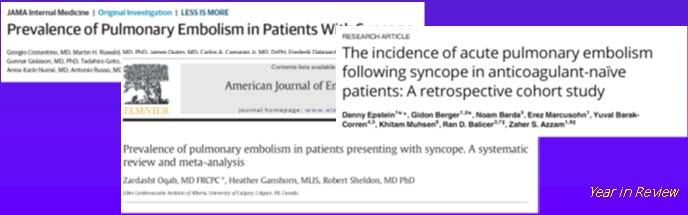 Short Take: PE in Syncope One meta-analysis and two retrospective studies Prevalence of PE in the setting of syncope is probably: 1-2% Multiple flaws with the prior study Consider PE as a cause for