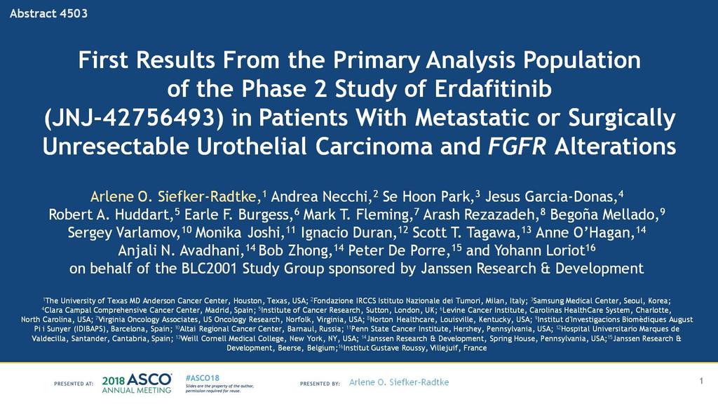 Erdafitinib- FGFRi First Results From the Primary Analysis Population <br />of the Phase 2 Study of Erdafitinib <br />(JNJ-42756493) in Patients