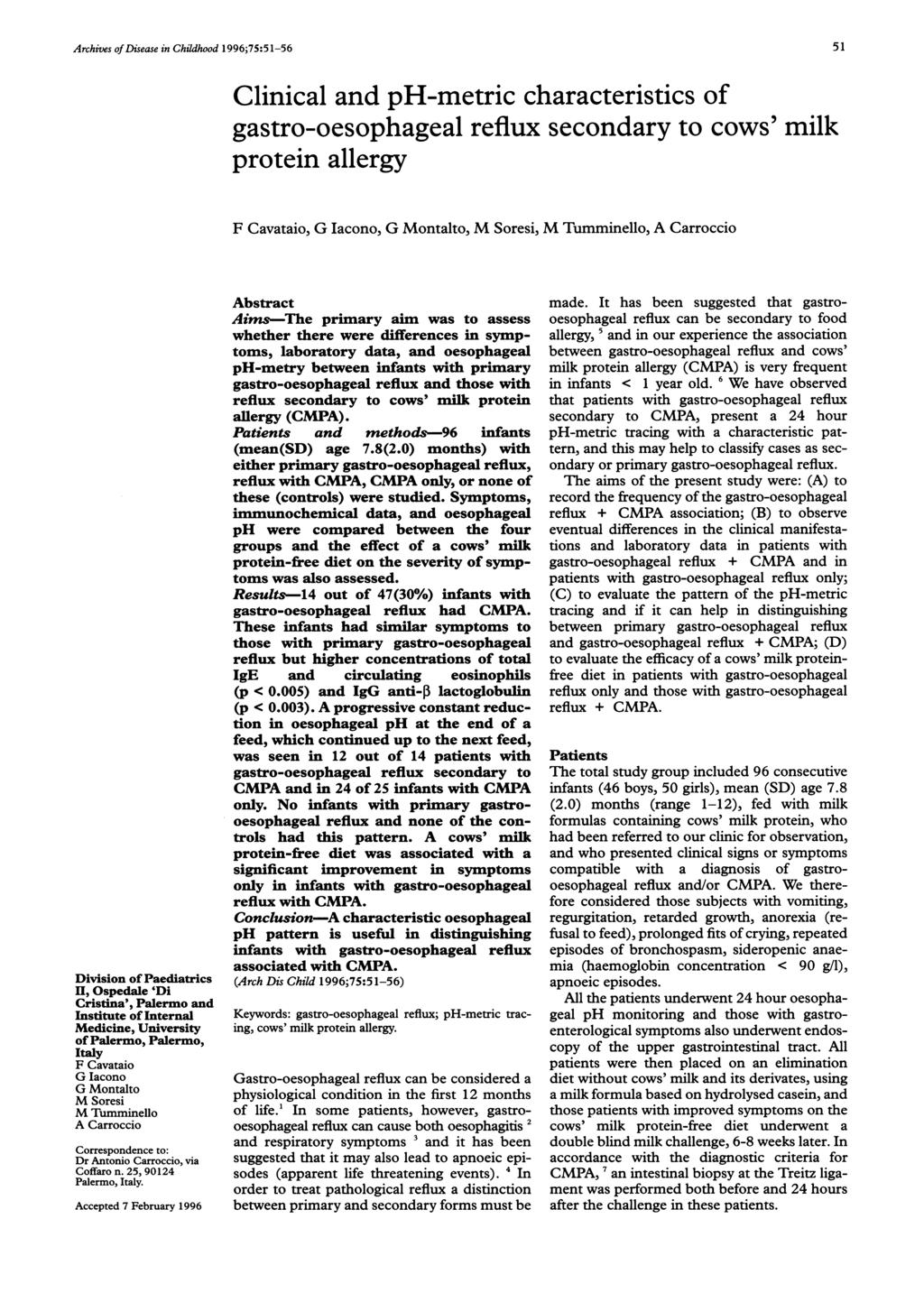 Archives ofdisease in Childhood 1996;75:51-56 51 Division of Paediatrics II, Ospedale 'Di Cristina', Palermo and Institute of Internal Medicine, University of Palermo, Palermo, Italy F Cavataio G