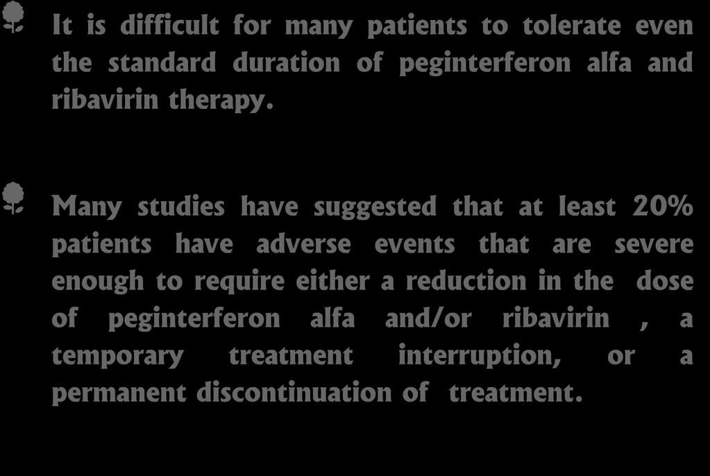 Many studies have suggested that at least 20% patients have adverse events that are severe