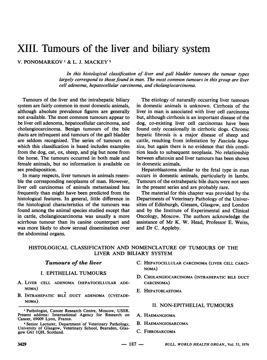 XIII. Tumours of the liver and biliary system V. PONOMARKOV 1 & L. J.