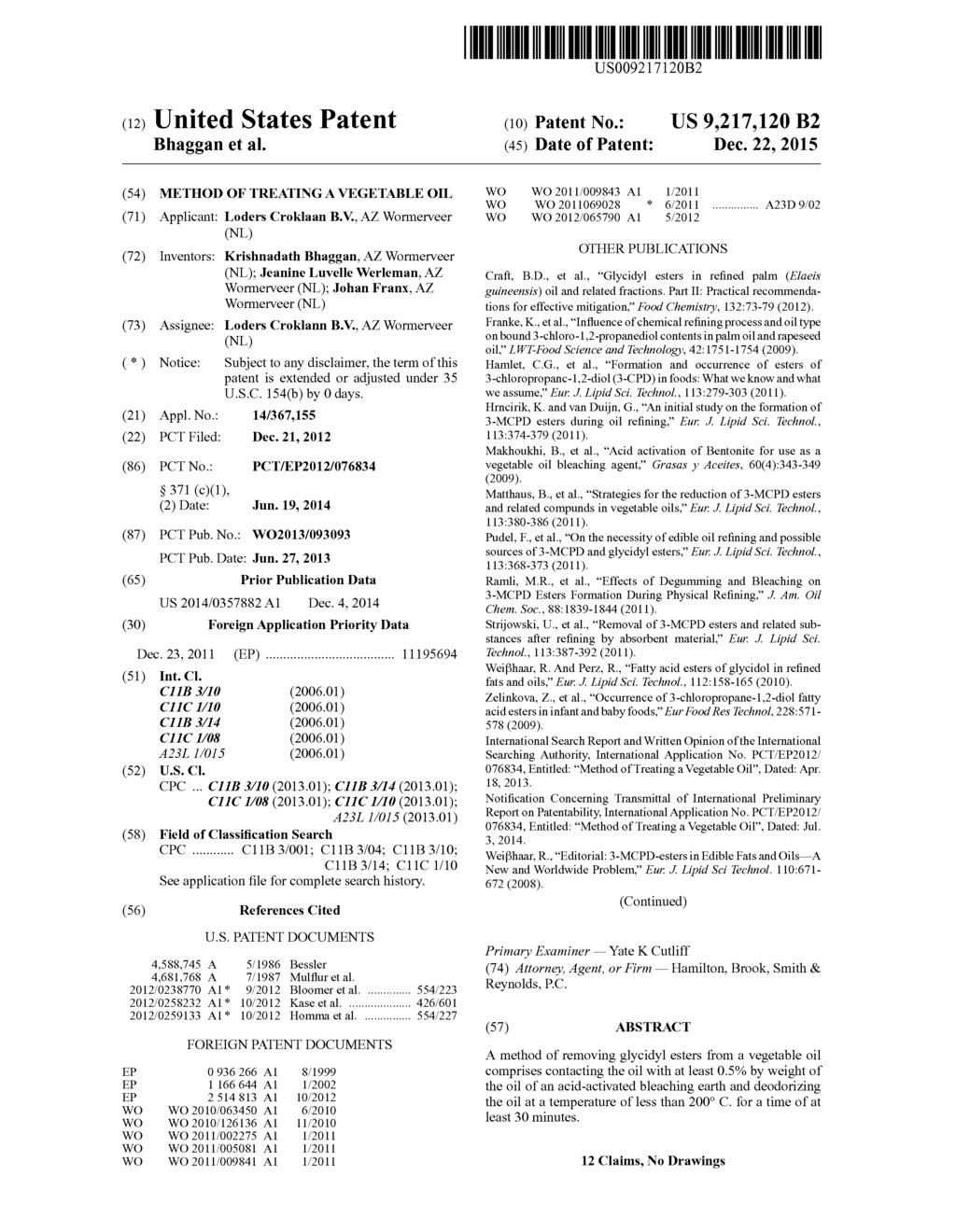 US0092.17120B2 (12) United States Patent () Patent No.: US 9.217,120 B2 Bhaggan et al. (45) Date of Patent: Dec.