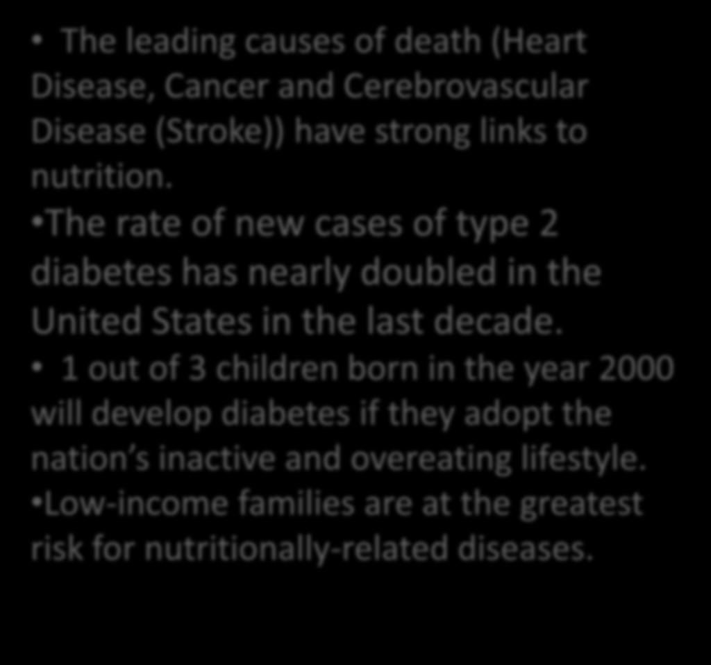 Health Concerns are Increasing The leading causes of death (Heart Disease, Cancer and Cerebrovascular Disease (Stroke))