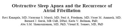 009) Patients with untreated OSA have a higher recurrence of AF after cardioversion than patients without a