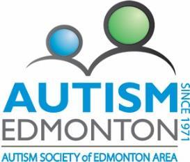 Autism Edmonton www.autismedmonton.org Support services, and programs for individuals and families living with autism.