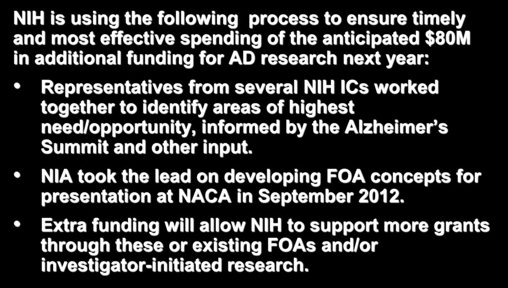 funding for AD research next year: Representatives from several NIH ICs worked together to
