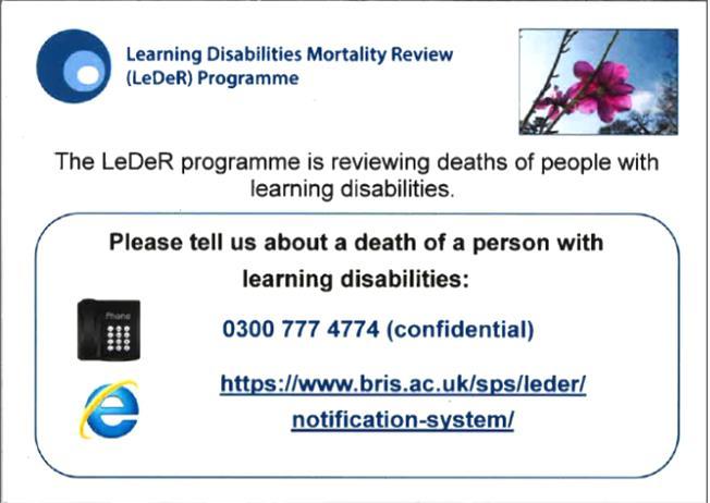 Chapter 10: Useful Fliers and information on involving people with learning disabilities We have fliers available to explain what to do to tell us about a death.