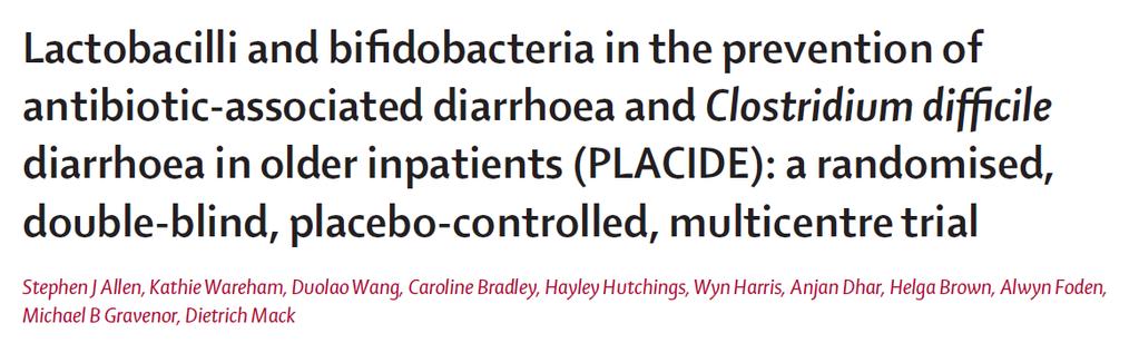 21 days No evidence that a multistrain preparation of lactobacilli and bifidobacteria was effective in