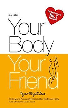Read & Download (PDF Kindle) VEGAN: Your Body, Your
