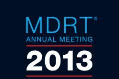 2013 MDRT Annual Meeting