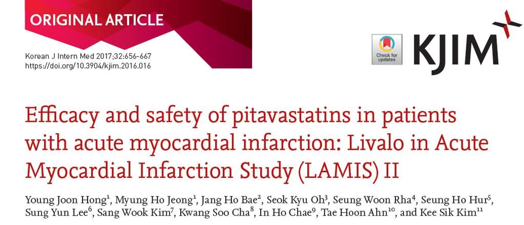 LAMIS II (Publication) Efficacy and safety of different doses of pitavastatins in patients with acute myocardial infarction- Livalo in Acute Myocardial Infarction Study (LAMIS)-II Department of