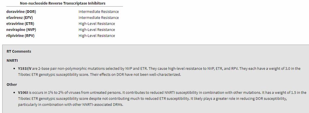 5 DOR: little known (caution: V106I) NNRTI Strategy: Know several key mutations (K103N, Y181///, E138K [V106]) Look up others Mutation scoring system for ETR Caution re DOR little is
