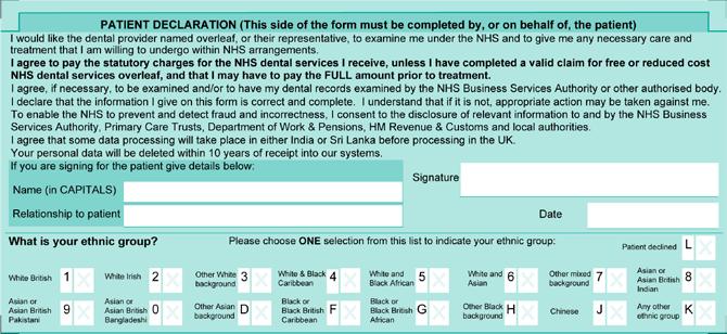 Part 8 - For NHSBSA use only Part 9 - Declaration Part 9 Declaration The declaration must be signed and dated by a qualified dentist on every form.