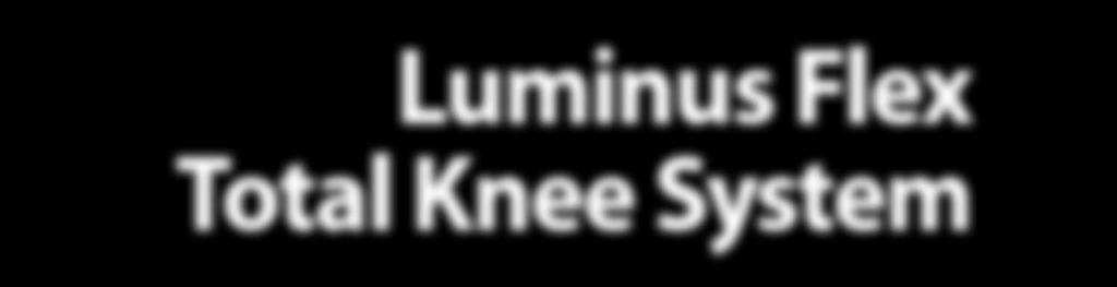 Knee System