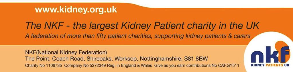 The National Kidney Federation cannot accept responsibility for information provided. The above is for guidance only.