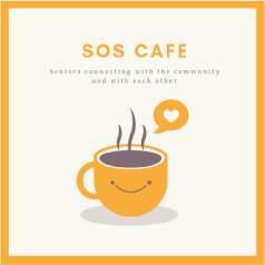 SOS Café begins January 24 2019 with Tamara Saby, Home Care Manager SOS Program s new