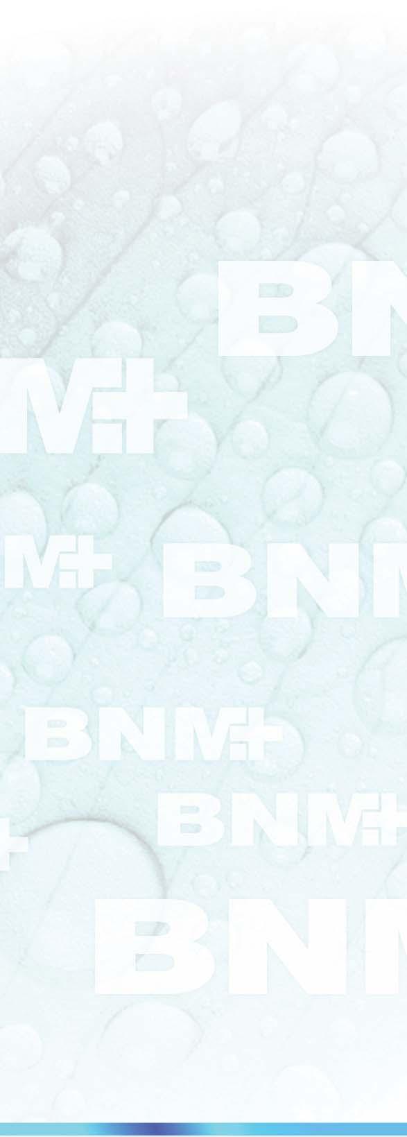 About BNM The BNM was created with a focus on manufacturing and developing high-quality health care