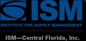 CENTRAL FLORIDA BUYLINES ISM Central Florida PO Box 621416 Orlando, FL 32862-1416 Newsletter of ISM - Central Florida Issue #1 2016/2017 ISM-CF s Mission and Vision statement is To promote and