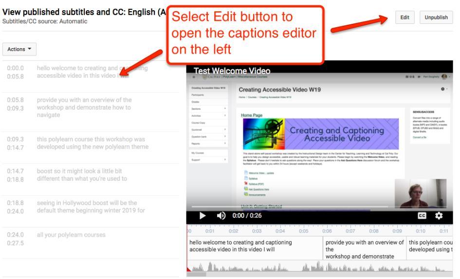 Option 1: Edit Automatic Captions If you choose the first option above, Automatic captions, an editor will appear to the