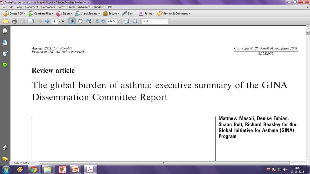 Global Burden of Asthma Asthma is the most common chronic diseases in the world.