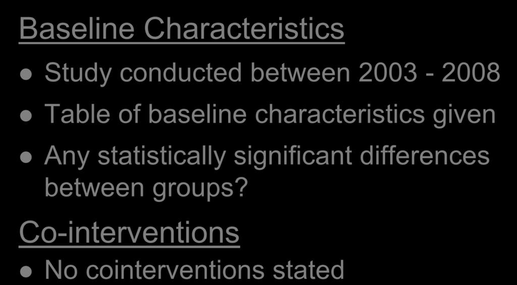 Baseline Characteristics Study conducted between