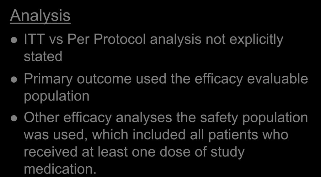 Analysis Results ITT vs Per Protocol analysis not explicitly stated Primary outcome used the efficacy evaluable population Other