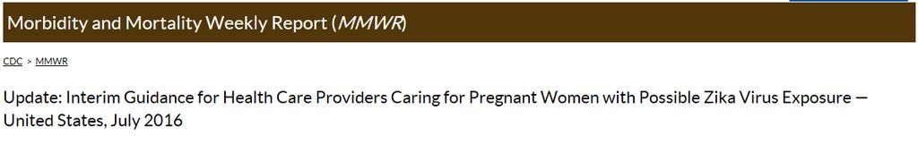 Symptomatic Pregnant Women Evaluated <2 weeks after symptom onset Should receive Zika virus rrt-pcr testing of serum and urine Evaluated 2 12 weeks after symptom onset Should first